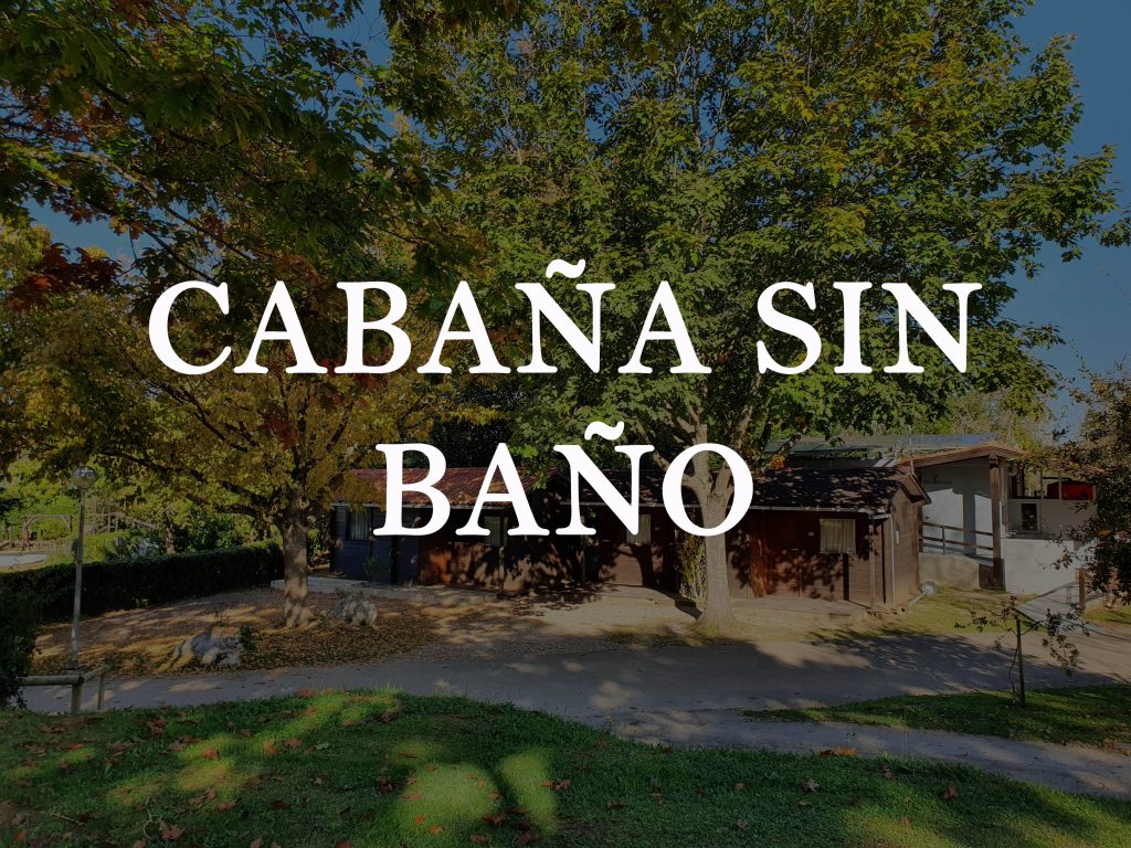 Cabaña sin baño | Camping el Helguero - Cantabria